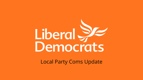 Liberal Democrats with the Liberty Bird flying above with text below saying local party coms update
